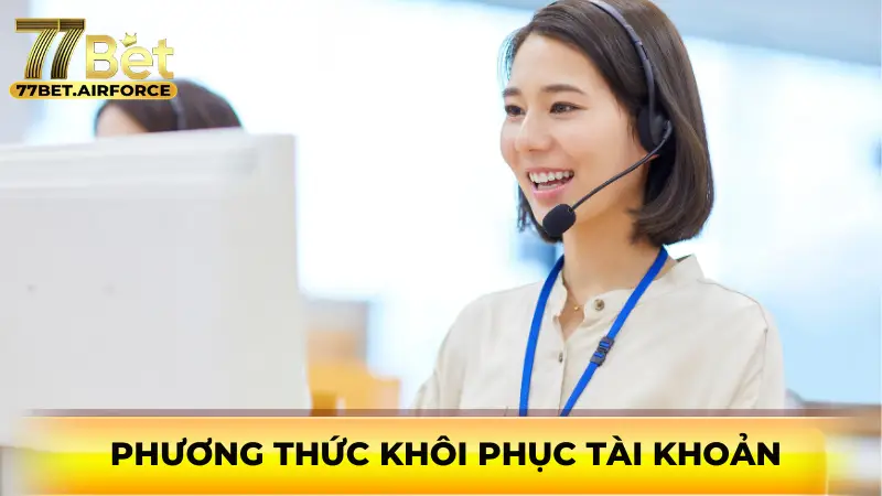Phương thức khôi phục tài khoản