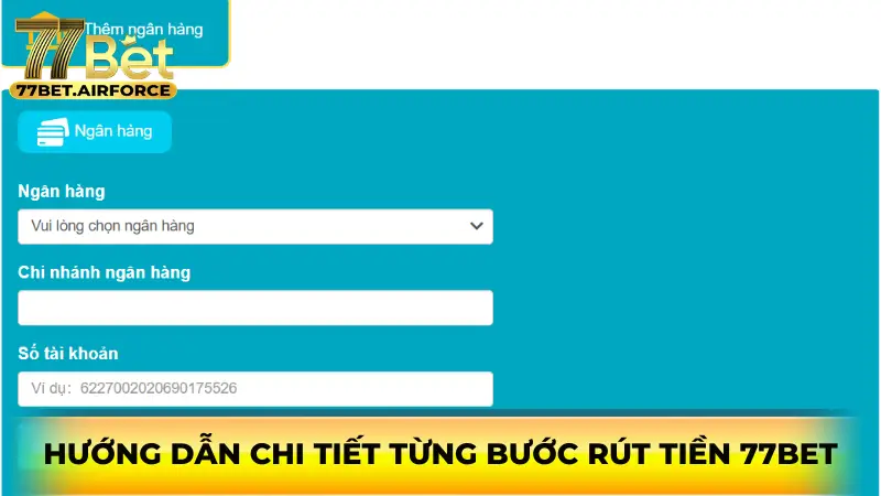 Hướng dẫn chi tiết từng bước rút tiền 77bet